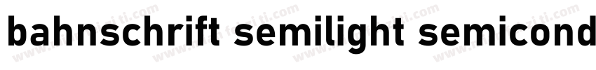 bahnschrift semilight semicondens字体转换